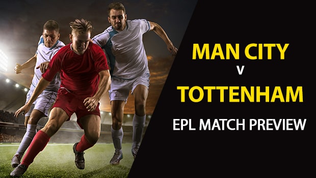 Manchester City vs Tottenham: EPL Game Preview