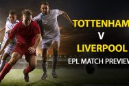 Liverpool vs Tottenham: EPL Game Preview