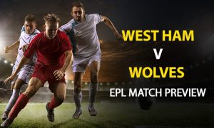 West Ham vs Wolves: EPL Game Preview