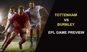 Tottenham Hotspur vs Burnley: EPL Game Preview