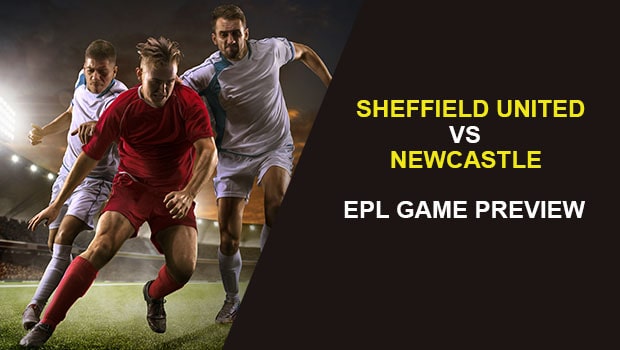 Sheffield United vs. Newcastle United: EPL Game Preview