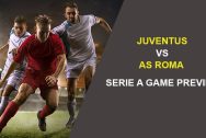 JUVENTUS V AS ROMA: SERIE A GAME PREVIEW